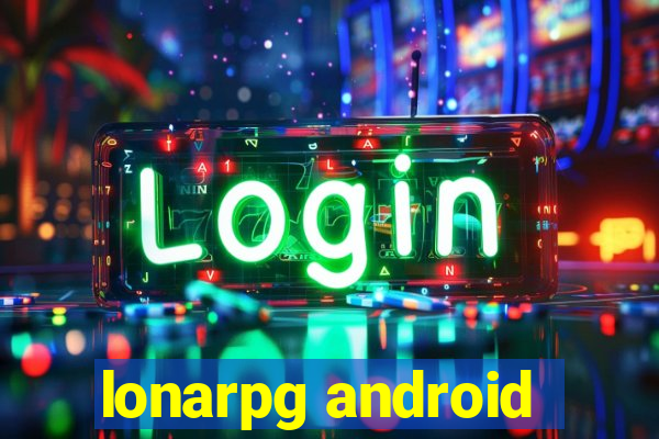 lonarpg android